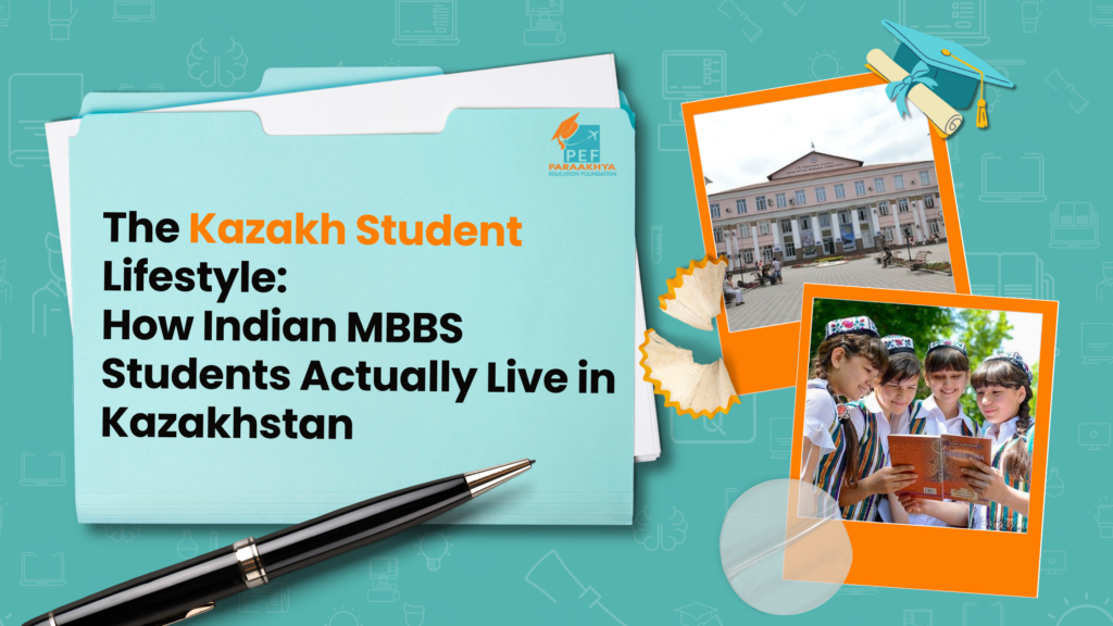 The Kazakh Student Lifestyle_ How Indian MBBS Students Actually Live in Kazakhstan