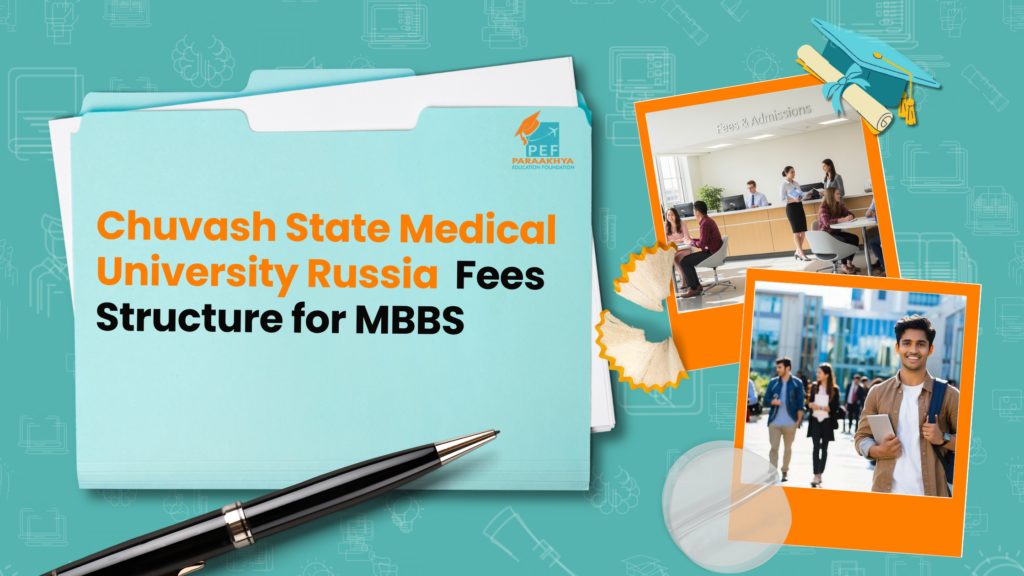 Chuvash State Medical University Russia Fees Structure for MBBS 2026 for Indian Students
