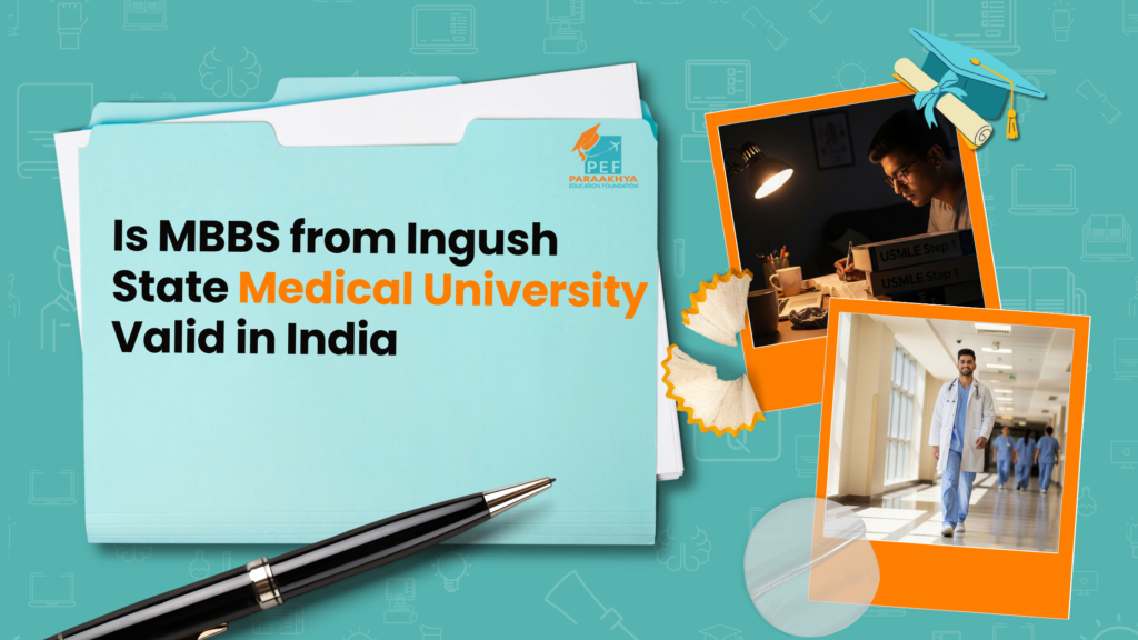 Is MBBS from Ingush State Medical University Valid in India