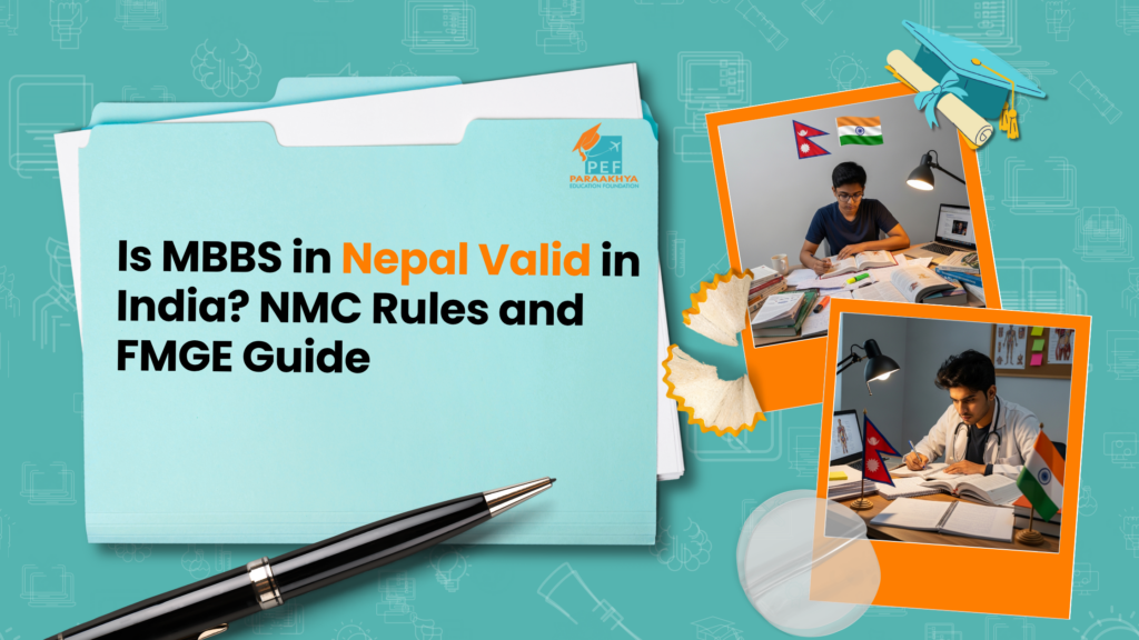 Is MBBS in Nepal Valid in India? NMC Rules and FMGE Guide 2026
