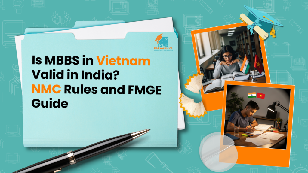 Is MBBS in Vietnam Valid in India? NMC Rules and FMGE Guide 2026