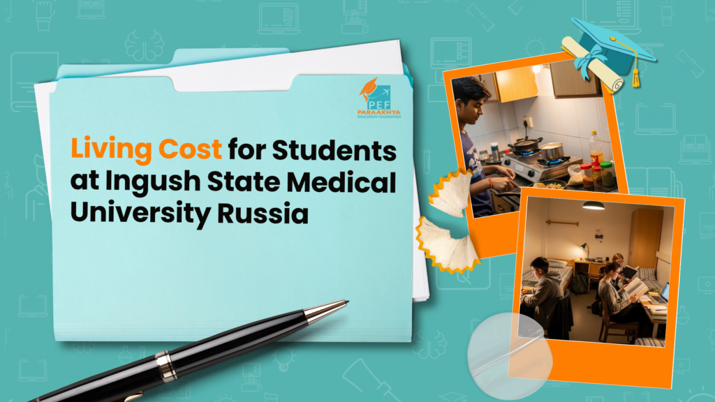 Living Cost for Students at Ingush State Medical University Russia
