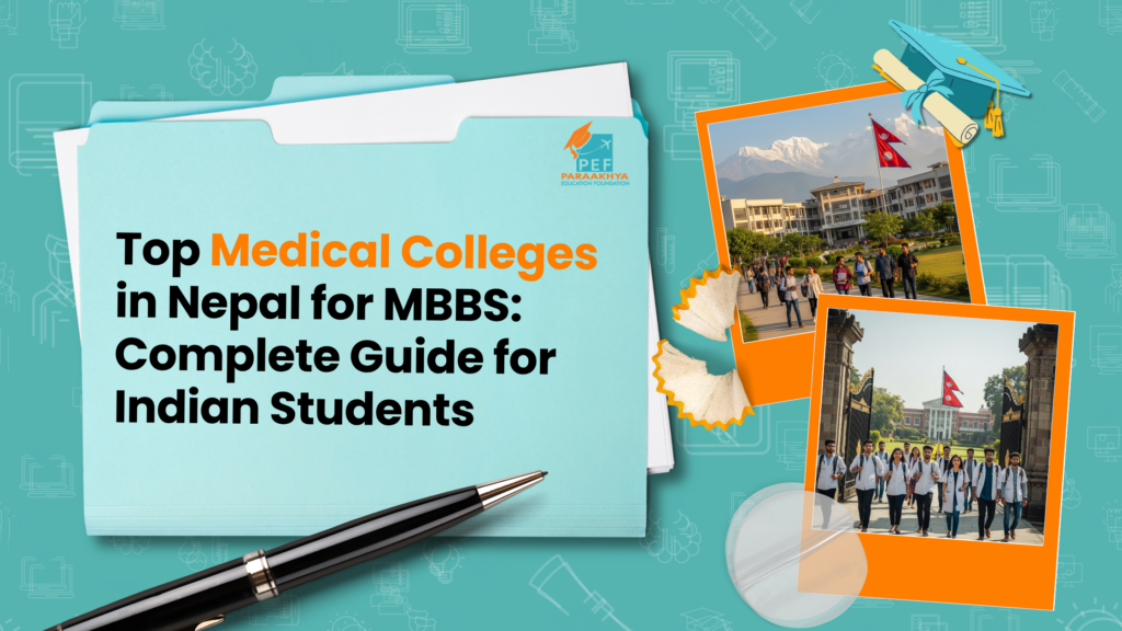 Top Medical Colleges in Nepal for MBBS 2026: Complete Guide for Indian Students