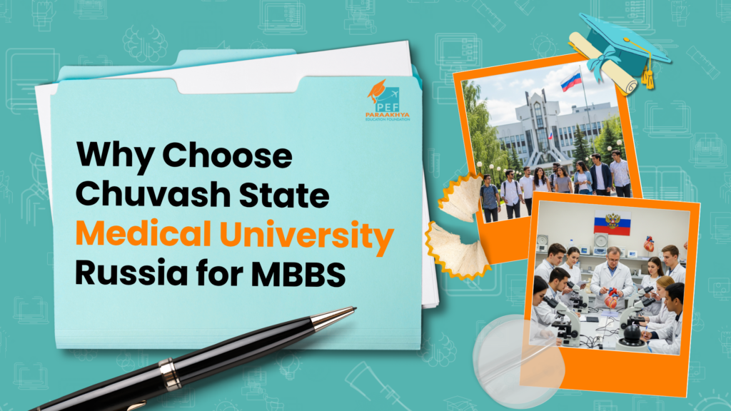 Why Choose Chuvash State Medical University Russia for MBBS