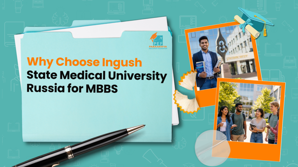 Why Choose Ingush State Medical University Russia for MBBS