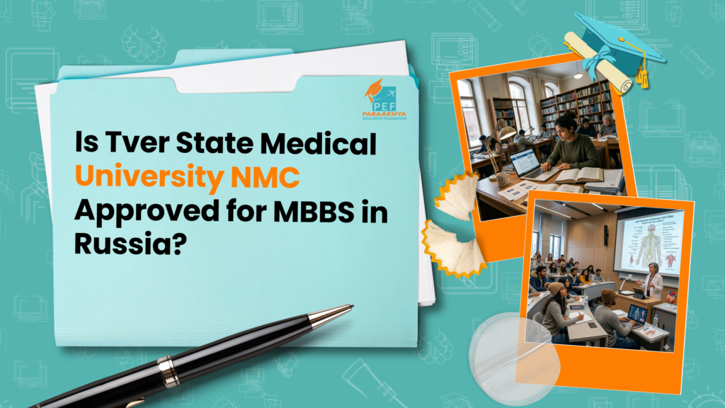 Is Tver State Medical University NMC Approved for MBBS in Russia?