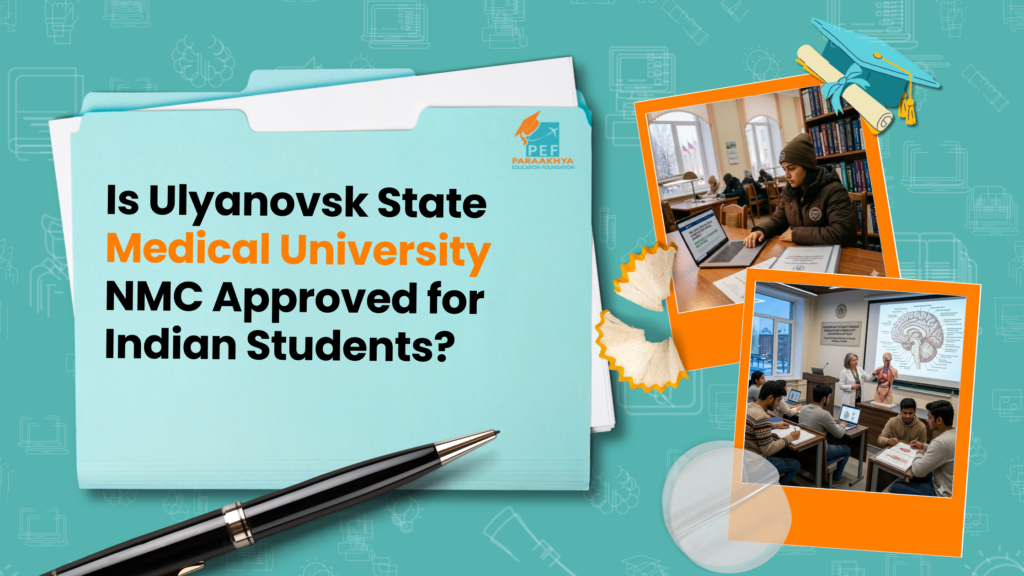 Is Ulyanovsk State Medical University NMC Approved for Indian Students?