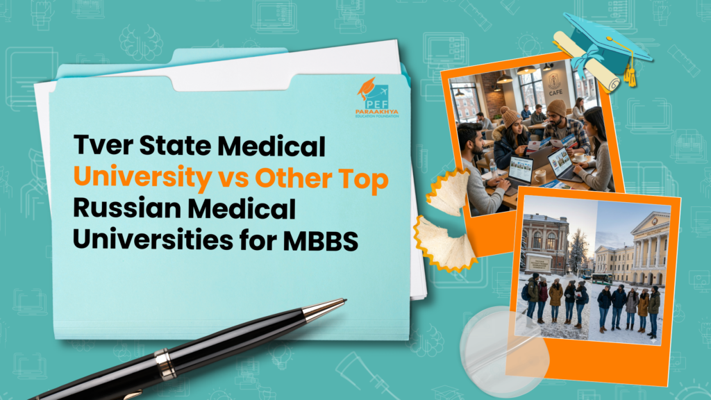 Tver State Medical University vs Other Top Russian Medical Universities for MBBS
